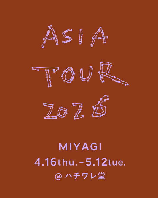 26/4/16 thu. - 5/12 tue. | MIYAGI | ハチワレ堂