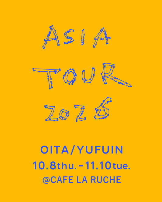 26/10/8 thu. - 11/10 tue. | OITA・YOFUIN | CAFE LA RUCHE