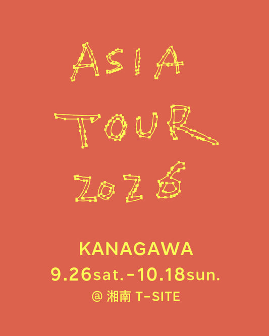 26/9/26 sat. - 10/18 sun. | 神奈川 | 湘南 T-SITE