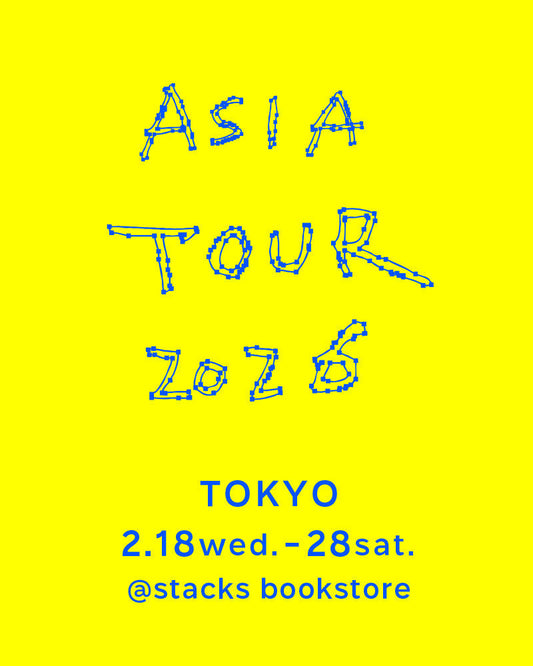 【終了】26/2/18 wed. - 2/28 sat. | TOKYO | stacks bookstore