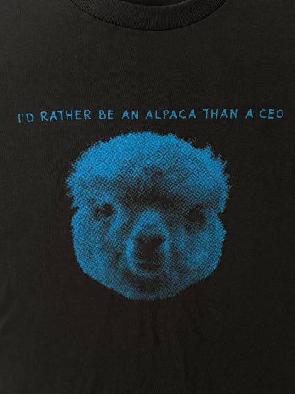 I'D RATHER BE AN ALPACA THAN A CEO